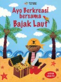 Ayo Berkreasi Bersama Bajak Laut