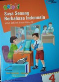 Sasebi : Saya Senang Berbahasa Indonesia Kls 4 Sd