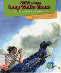 All Of Us 6C : Land Of The Long White Cloud (Legends And Dances Of The Maori People)