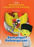 Seri Pendidikan 18 Karakter Bangsa 10 : Semangat Kebangsaan Sd/Mi - Smp/Mts