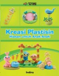 Kreasi Plastisin. Hiasan Untuk Anak-Anak