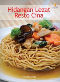 Hidangan Lezat Resto Cina