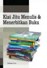 Kiat Jitu Menulis & Menerbitkan Buku