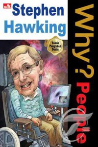 Why? People - Stephen Hawking