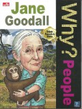 Why? People - Jane Goodall