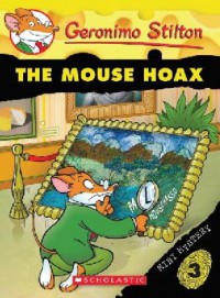 Geronimo Stilton 3 (Mini Mystery) : The Mouse Hoax