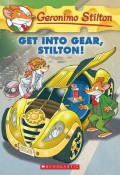 Geronimo Stilton 54 : Get Into Gear,Stilton !