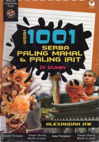 Kisah 1001 Serba Paling Mahal Dan Paling Irit Di Dunia (+Cd)