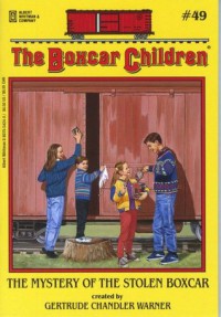 The Boxcar Children 49 : The Mystery Of The Stolen Boxcar