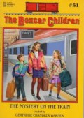 The Boxcar Children 51 : The Mystery On The Train