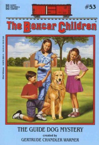 The Boxcar Children 53 : The Guide Dog Mystery