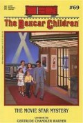 The Boxcar Children 69 : The Movie Star Mystery