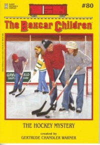 The Boxcar Children 80 : The Hockey Mystery