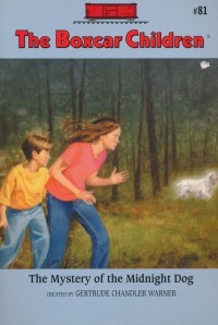 The Boxcar Children 81 : The Mystery Of The Midnight Dog