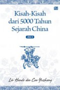 Kisah-Kisah Dari 5000 Tahun Sejarah China, Jilid 2