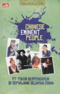 Celebrate Chinese Culture : Chinese Eminent People (117 Tokoh Berpengaruh Di Sepanjang Sejarah China)