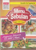 Menu Sebulan. Sehat-Lezat-Hemat (Anggaran Dibawah 55.000/Hari)