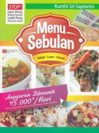 Menu Sebulan. Sehat-Lezat-Hemat (Anggaran Dibawah 45.000/Hari)