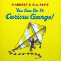 You Can Do It, Curious George!