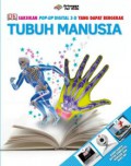 Tubuh Manusia (Saksikan Pop-Up Digital 3-D Yang Dapat Bergerak +1 Cd)