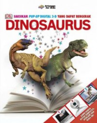 Dinosaurus (Saksikan Pop-Up Digital 3-D Yang Dapat Bergerak +1 Cd)