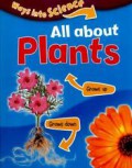 Ways Into Science : All About Plants