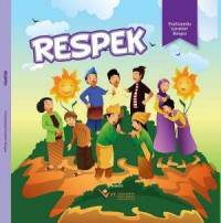 Ensiklopedia Karakter Bangsa : Respek