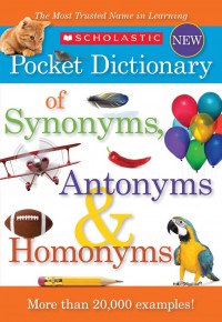 Pocket Dictionary Of Synonyms, Antonyms & Homonyms