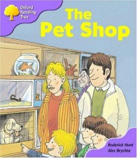 Ort (Stage 1+ Pat. Stories) : The Pet Shop