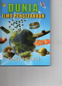 Dunia Ilmu Pengetahuan - Ruang Angkasa