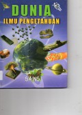 Dunia Ilmu Pengetahuan - Sains
