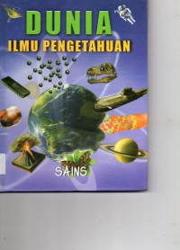 Dunia Ilmu Pengetahuan - Sains