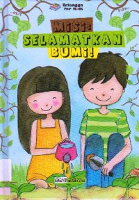 Misi : Selamatkan Bumi!