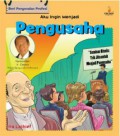 Seri Pengenalan Profesi : Aku Ingin Menjadi Pengusaha