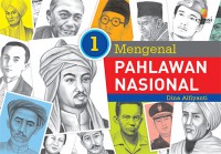 Mengenal Pahlawan Nasional 1