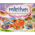 Marchen : Kumpulan Cerita Dongeng