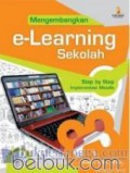 Mengembangkan E-Learning Sekolah (Step By Step Implementasi Moodle + Cd)