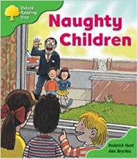 Ort (Stage 2 Pat. Stories) : Naughty Children