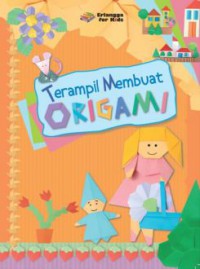 Terampil Membuat Origami