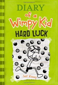 Diary Of A Wimpy Kid 8 :Hard Luck