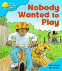 Ort (Stage 3 Stories) : Nobody Wanted To Play