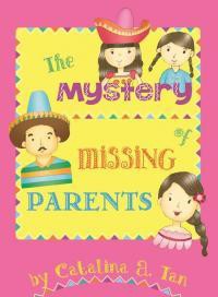 The Young Writer : The Mystery Of Missing Parents