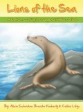 The Young Writer : Lions Of The Sea ( Adventure According To Endangered Steller Sea Lions )