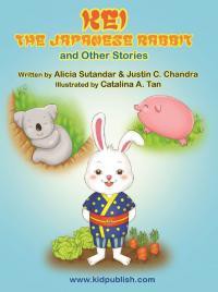 The Young Writer : Kei The Japanese Rabbit And Other Stories