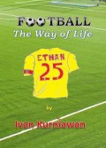 The Young Writer : Football The Way Of Life
