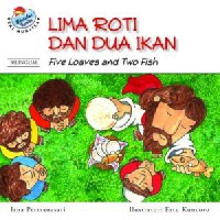 Seri Mukjizat : Lima Roti Dan Dua Ikan