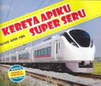 Kereta Api Ku Super Seru