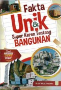 Fakta Unik & Super Keren Tentang Bangunan