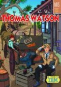 Bos : Thomas Watson (Pendiri Ibm)