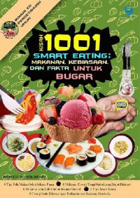 Kisah 1001 Smart Eating (Makanan, Kebiasaan, Dan Fakta Untuk Bugar)